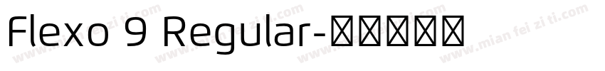 Flexo 9 Regular字体转换